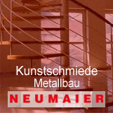 Kunstschmiede Metallbau Neumaier