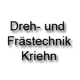 Dreh- und Frästechnik
Ulrich Kriehn