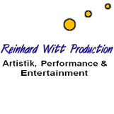 Reinhardt Witt  Production
Artistik,Entertai