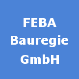 FEBA Bauregie GmbH